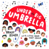 Under the Big Umbrella